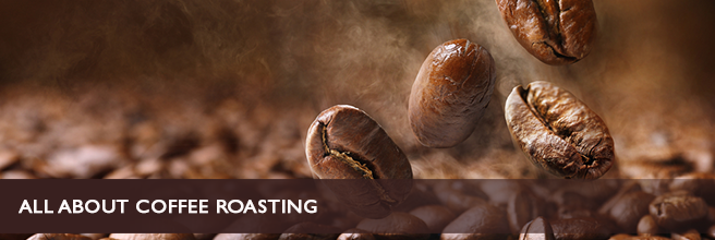 All About Coffee Roasting - Indus Coffee